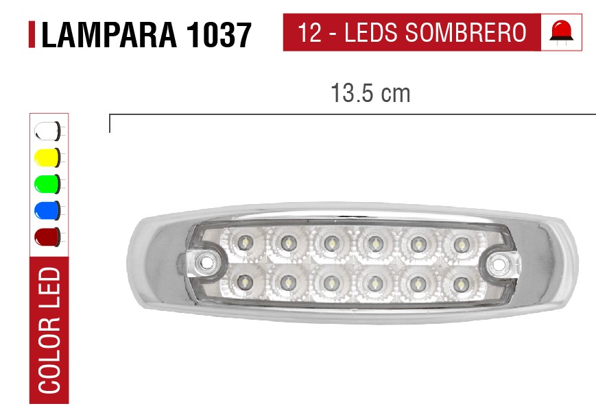 LAMPARA LATERAL LED LENTE BLANCO/RJ-AM 12 LED 12/24V ¢5.000